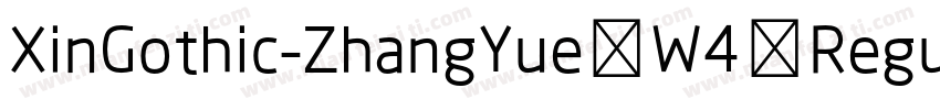 XinGothic-ZhangYue W4 Regular字体转换